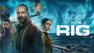 The Rig 1. Sezon 3. Bölüm Banner