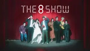 The 8 Show 1. Sezon 1. Bölüm Banner