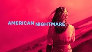 American Nightmare 1. Sezon 3. Bölüm Banner